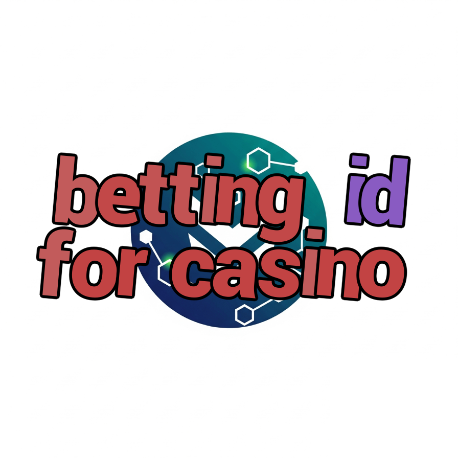 betting id for casino
